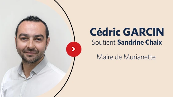 À l'occasion des élections municipales de 2026 à Meylan, le maire de Murianette Cedric GARCIN exprime son soutien à Sandrine Chaix, dont il connaît l’engagement, l’écoute et la volonté d’agir concrètement pour les habitants.