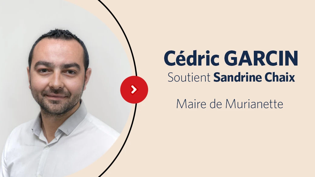 À l'occasion des élections municipales de 2026 à Meylan, le maire de Murianette Cedric GARCIN exprime son soutien à Sandrine Chaix, dont il connaît l’engagement, l’écoute et la volonté d’agir concrètement pour les habitants.